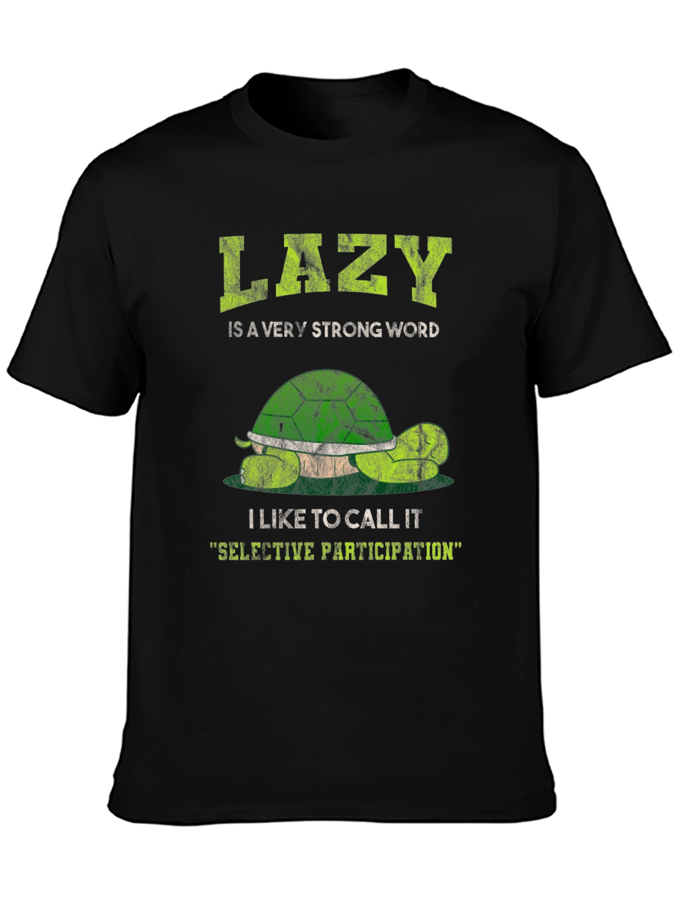 Lazy Turtle Graphic T-Shirt - Selective Participation