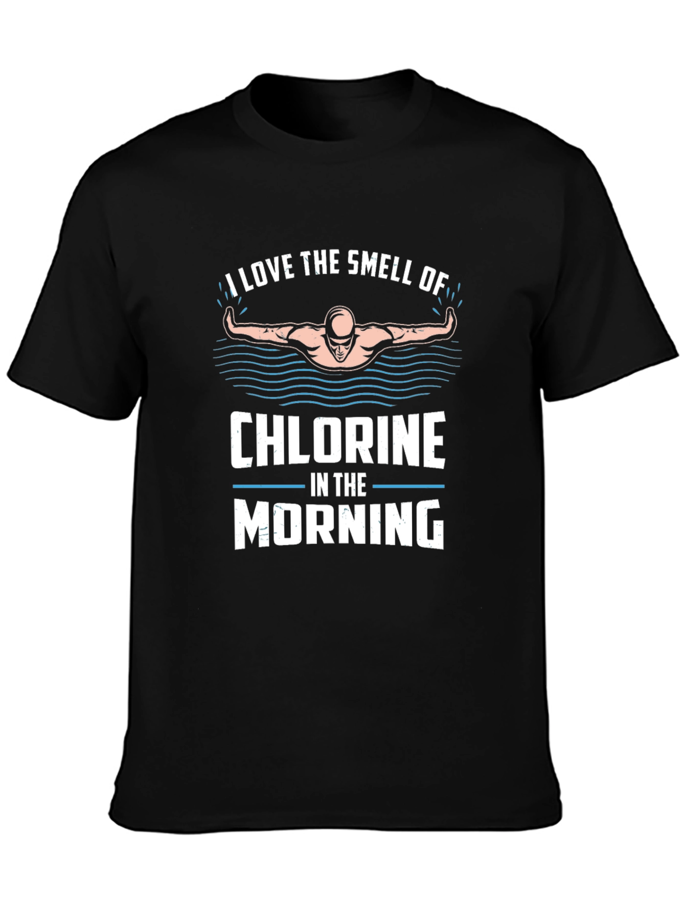 Chlorine in the Morning Swimmer T-Shirt