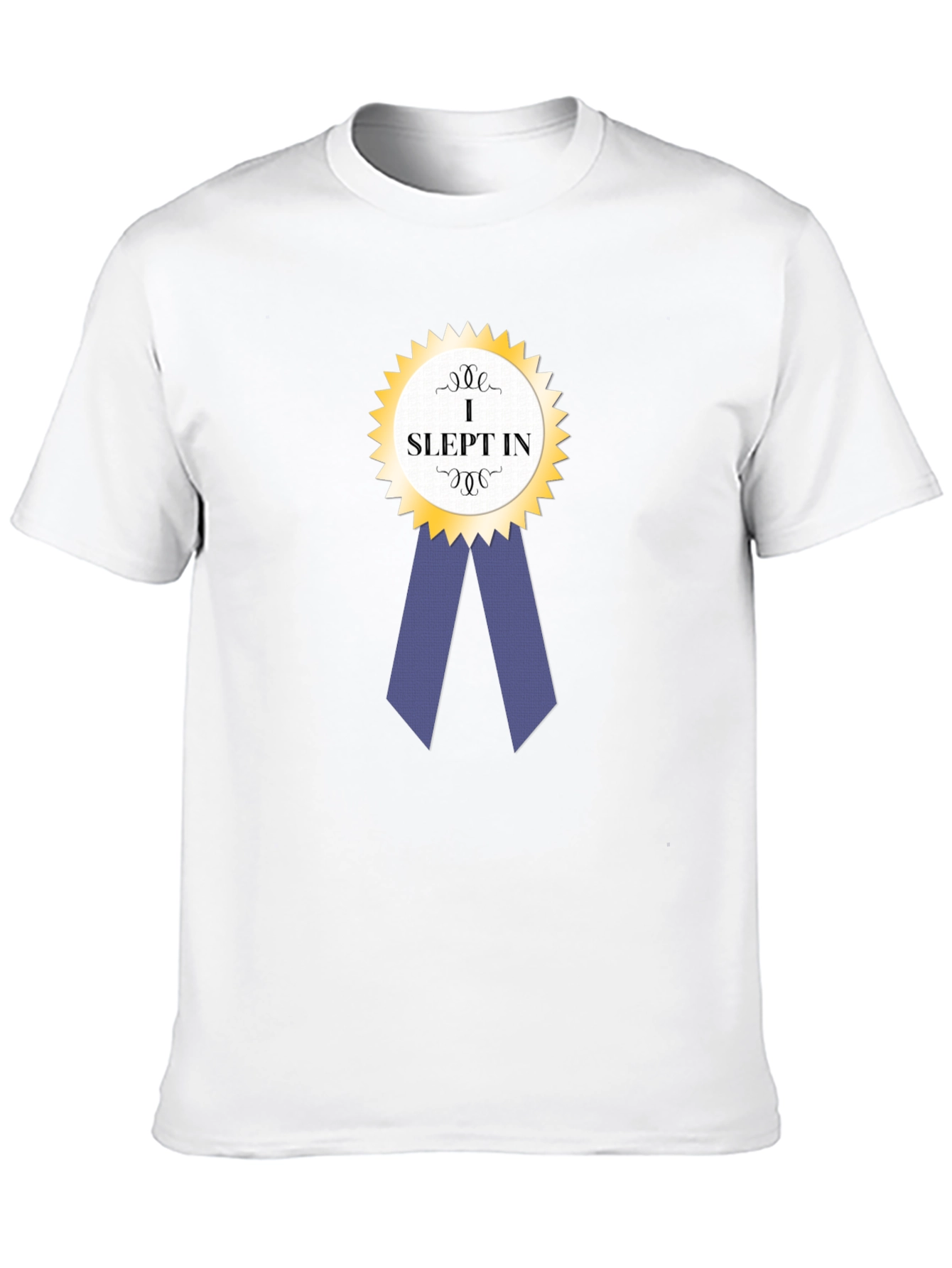 I Slept In Award Ribbon Graphic T-Shirt