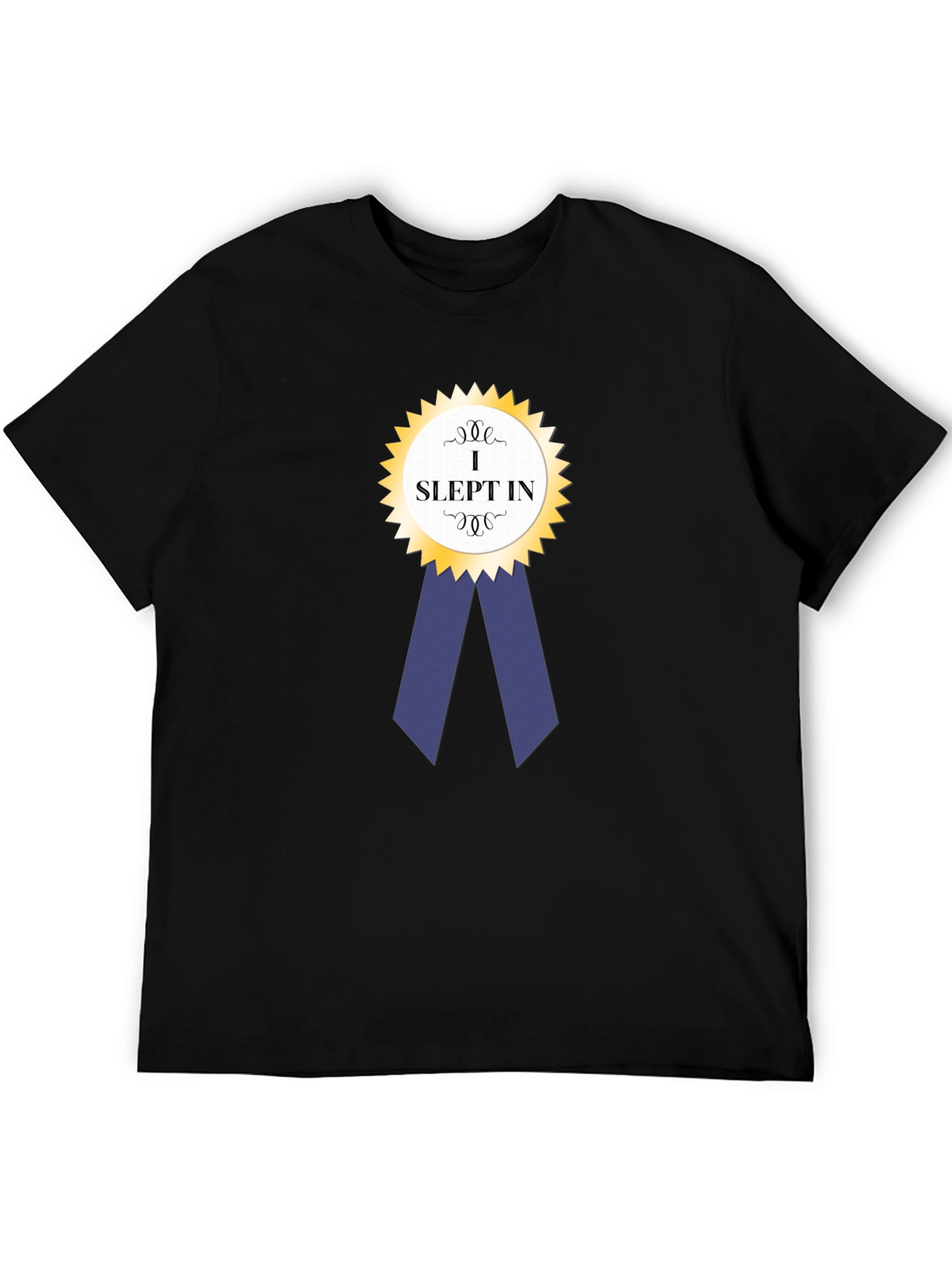 I Slept In Award Ribbon Graphic T-Shirt