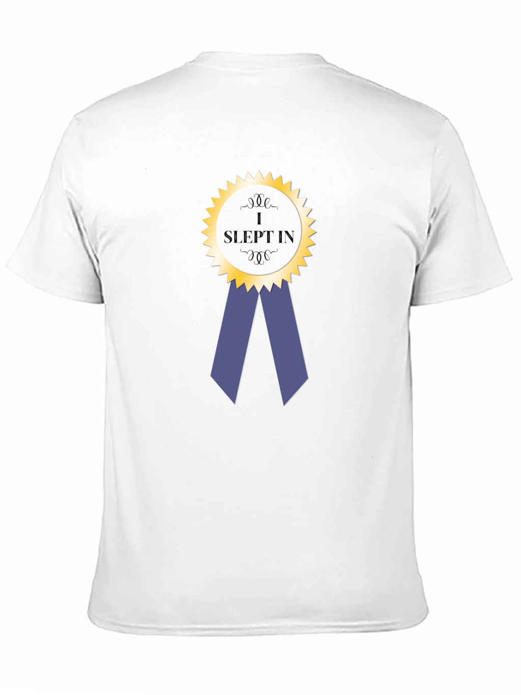 I Slept In Award Ribbon Graphic T-Shirt