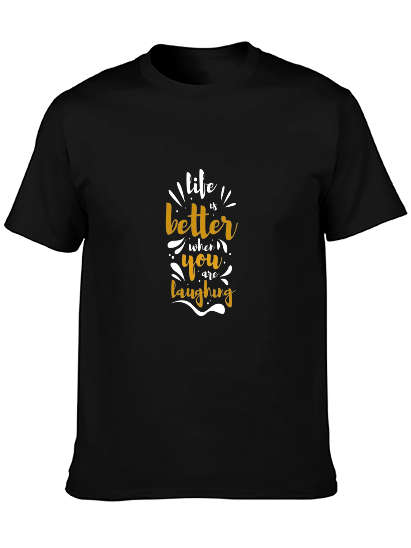 Life is Better Laughing Graphic Tee