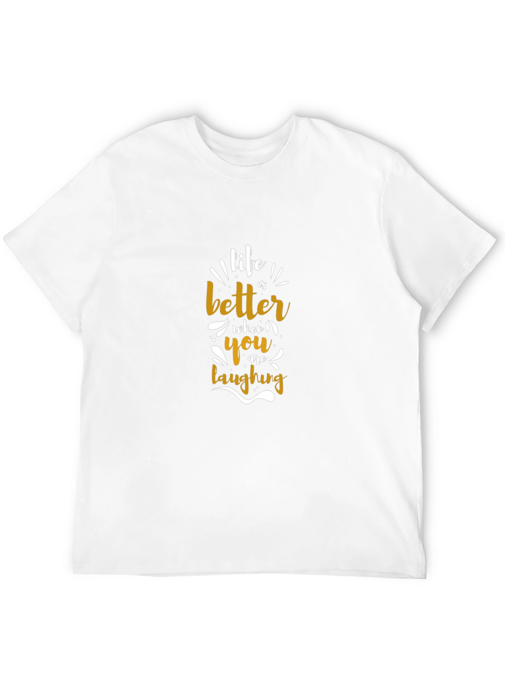 Life is Better Laughing Graphic Tee