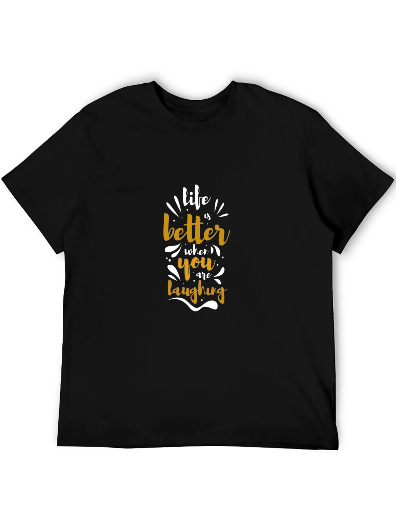 Life is Better Laughing Graphic Tee