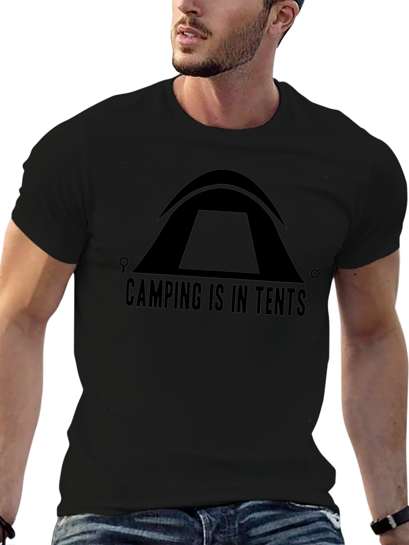 Camping Is In Tents Black T-Shirt