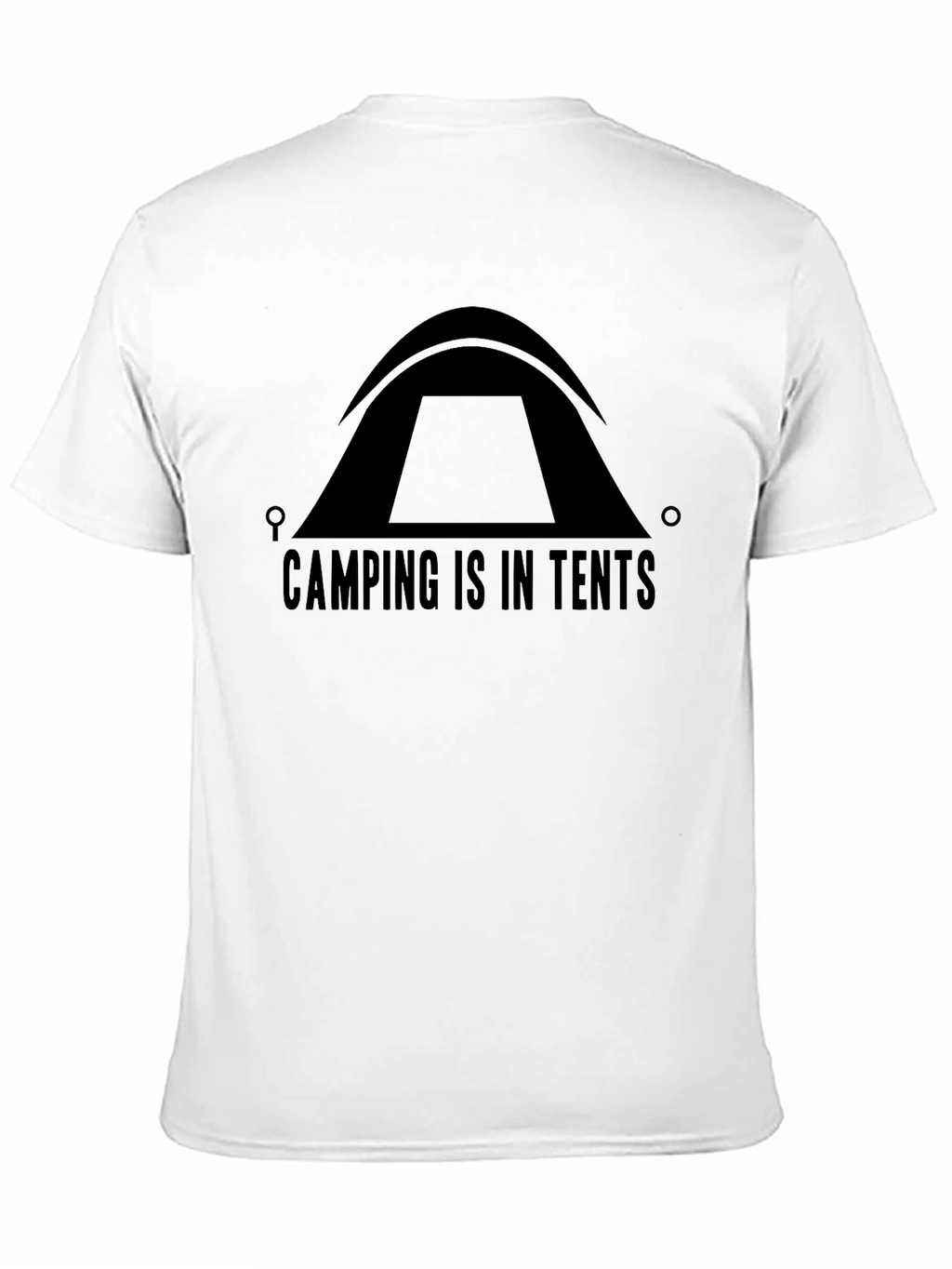 Camping Is In Tents Black T-Shirt