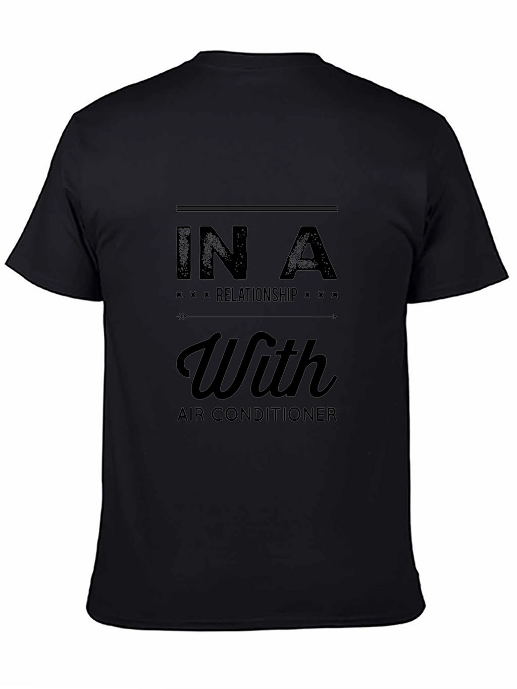 In a Relationship With Air Conditioner T-Shirt