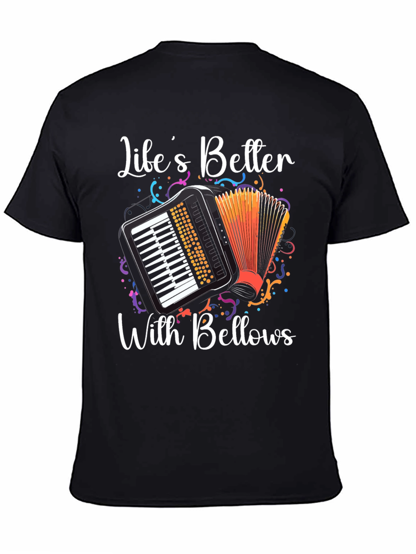 Lifes Better With Bellows T-Shirt