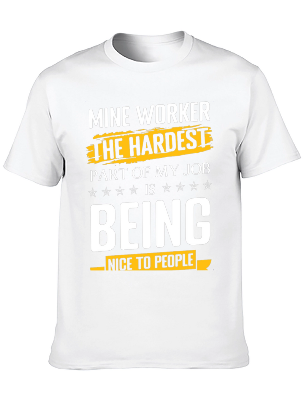 Mine Worker Humor Graphic Tee