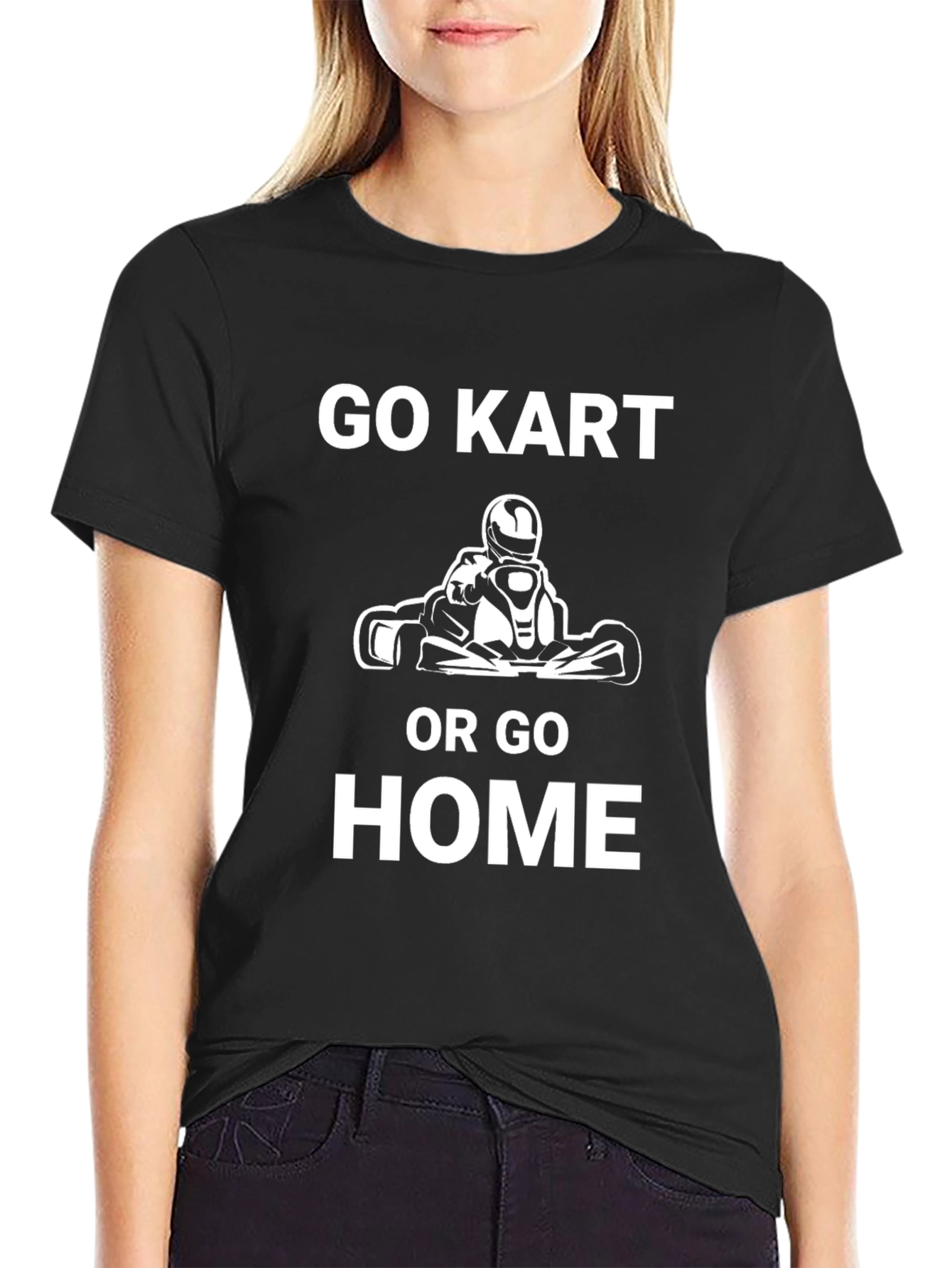 Go Kart or Go Home Graphic T-Shirt