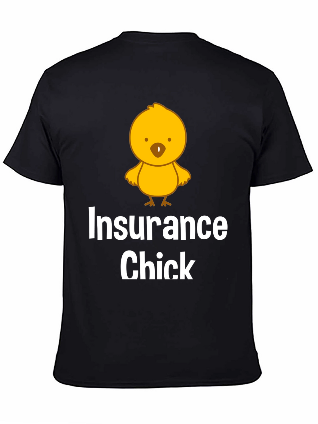 Insurance Chick T-Shirt Funny Gift