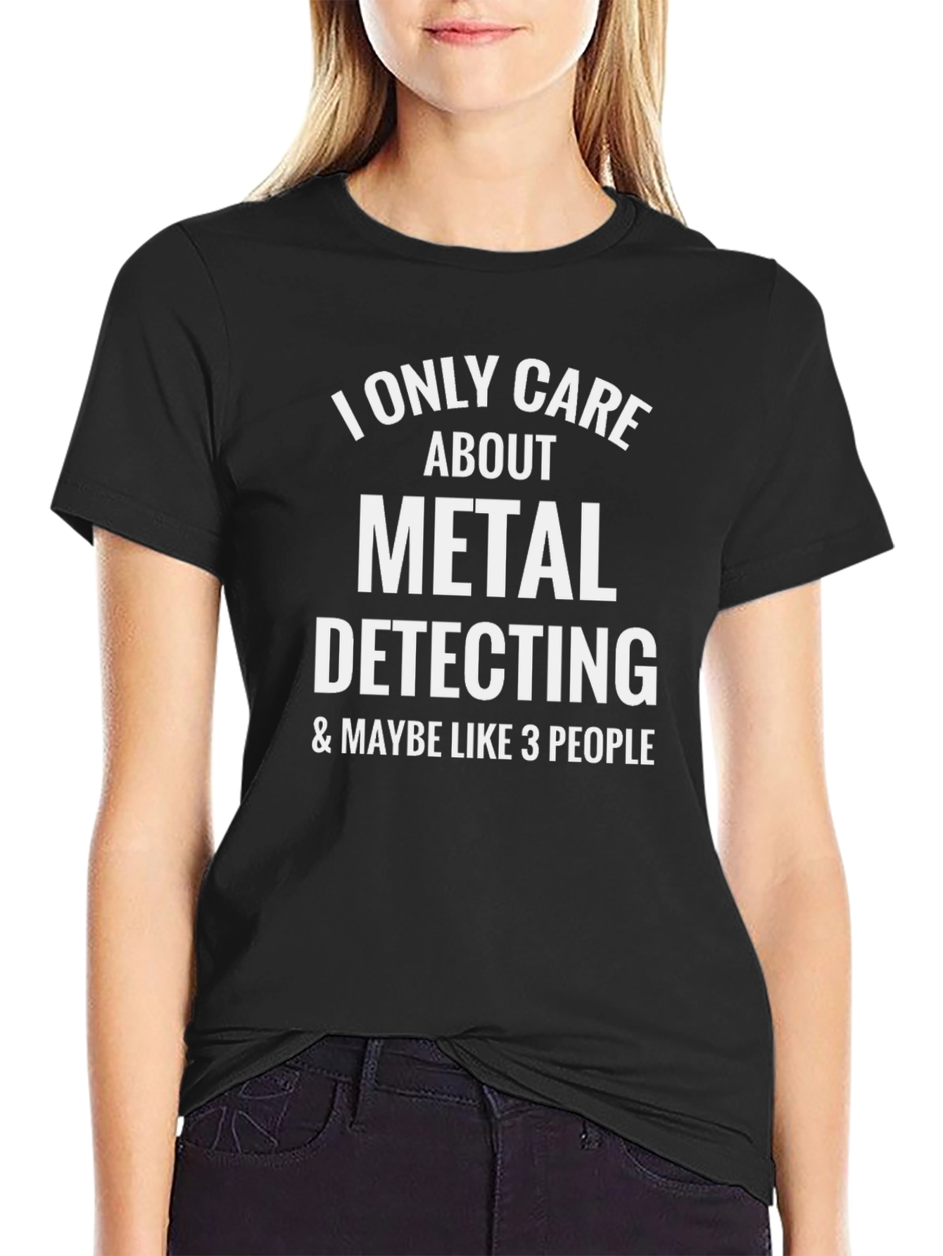Metal Detecting T-Shirt - I Only Care