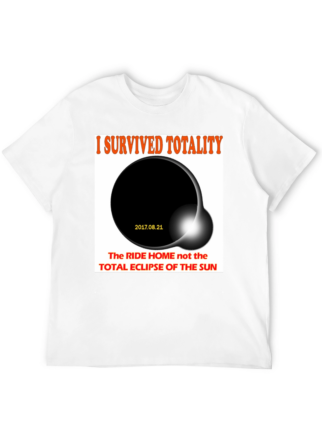 I Survived Totality Eclipse T-Shirt