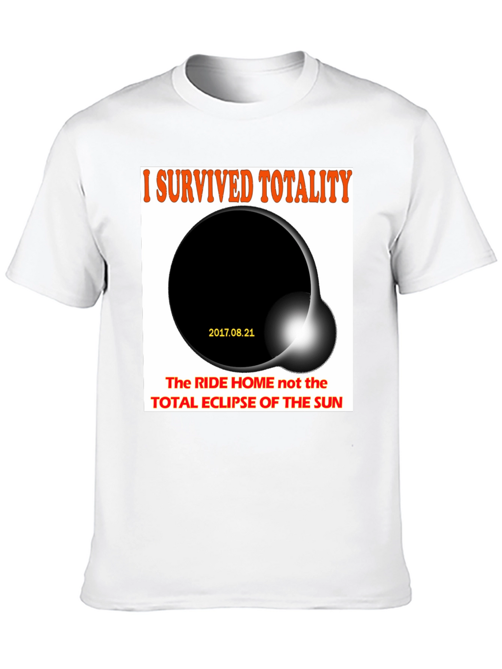 I Survived Totality Eclipse T-Shirt