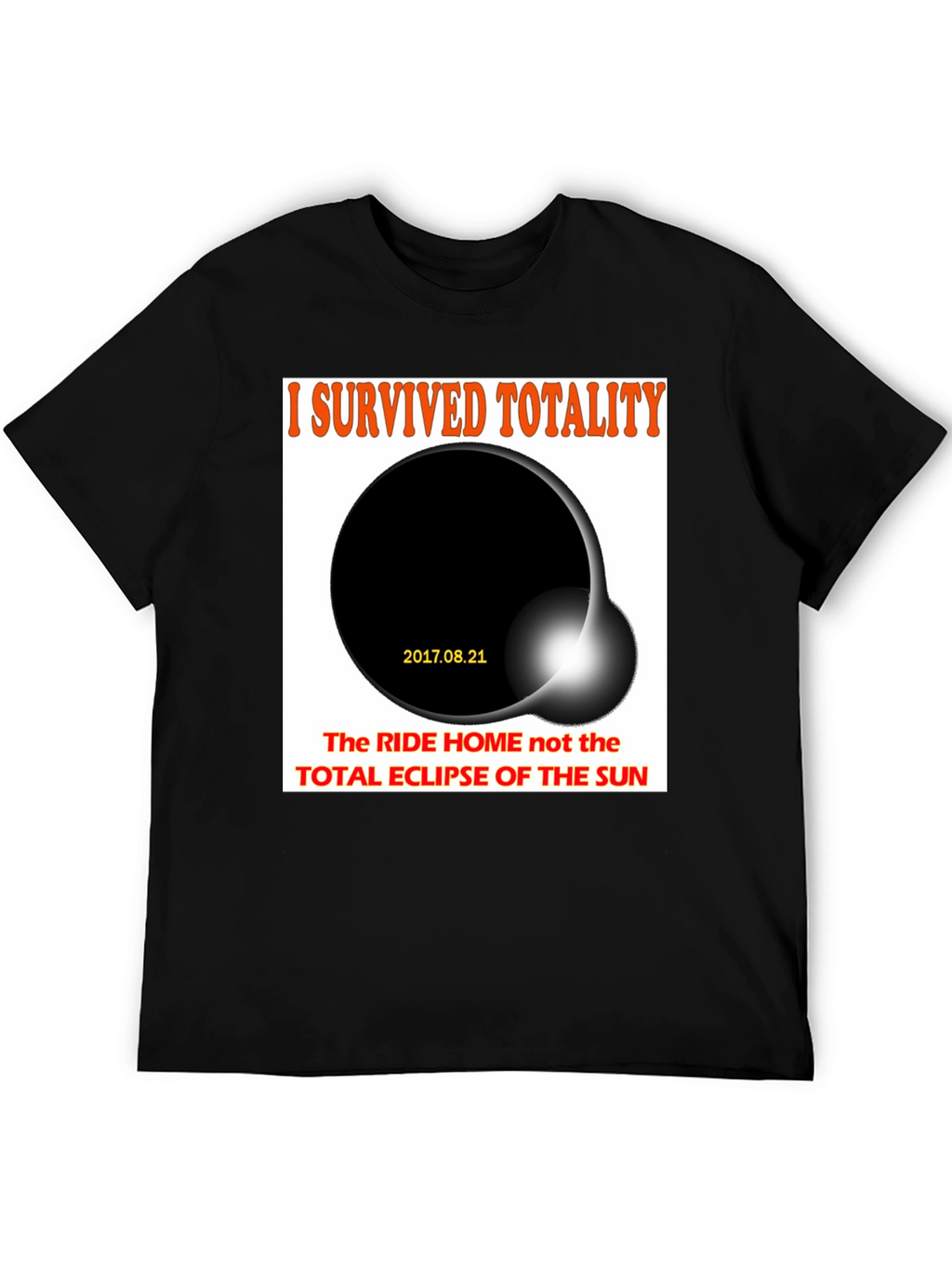 I Survived Totality Eclipse T-Shirt