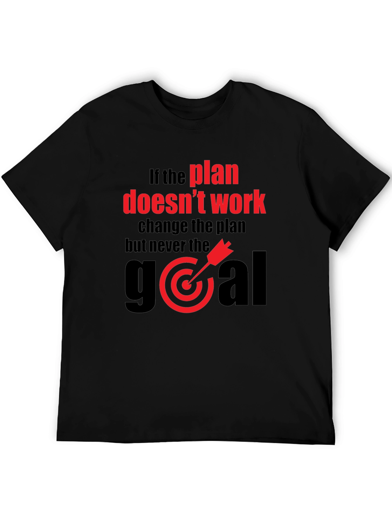 Goal-Oriented Graphic Tee