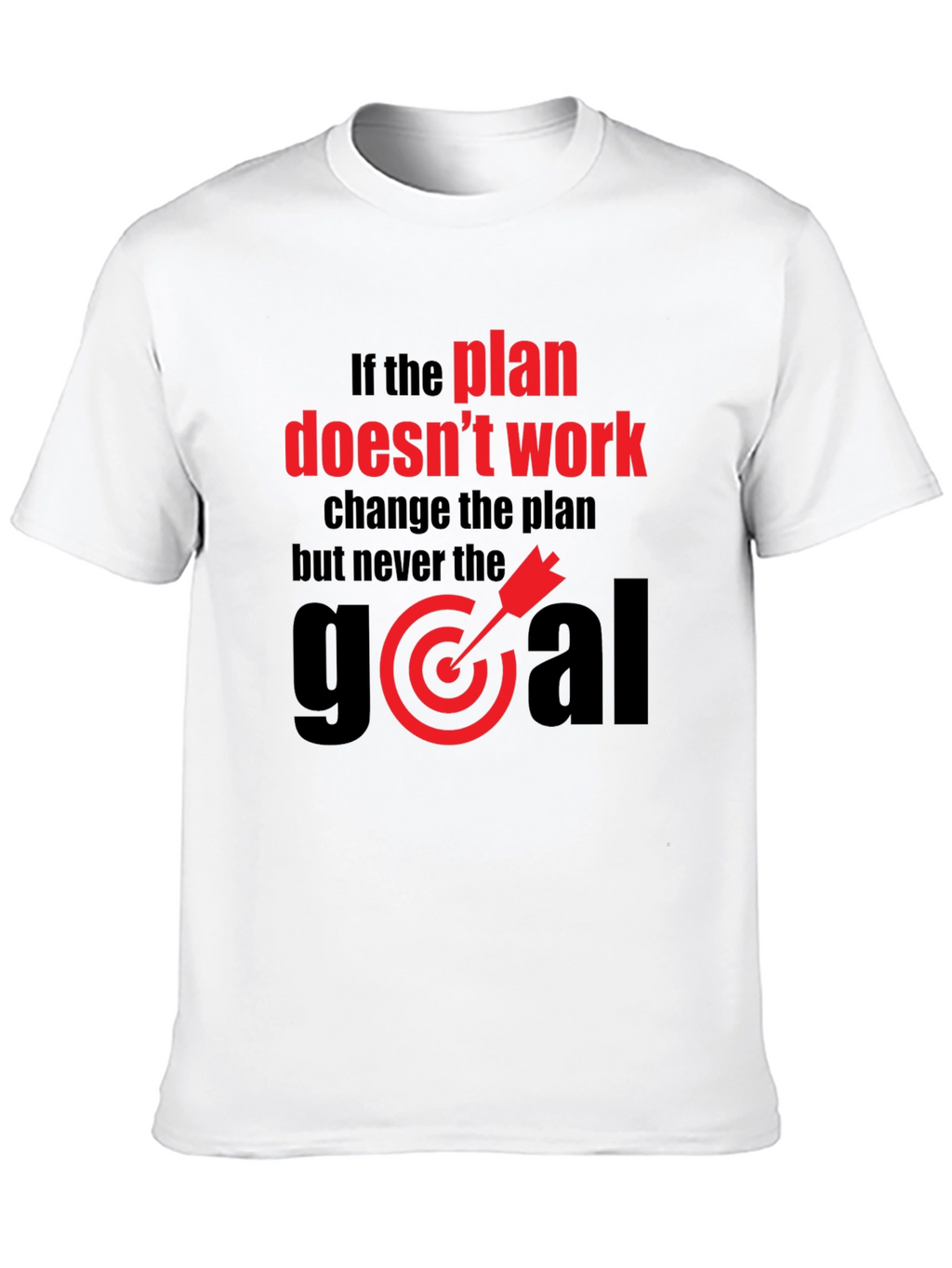 Goal-Oriented Graphic Tee