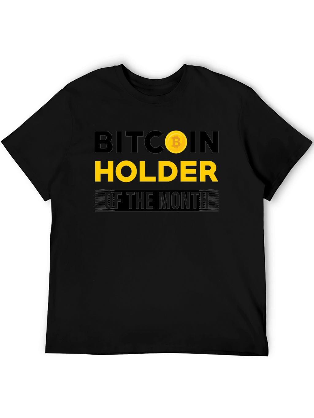 Bitcoin Holder of the Month Black T-Shirt