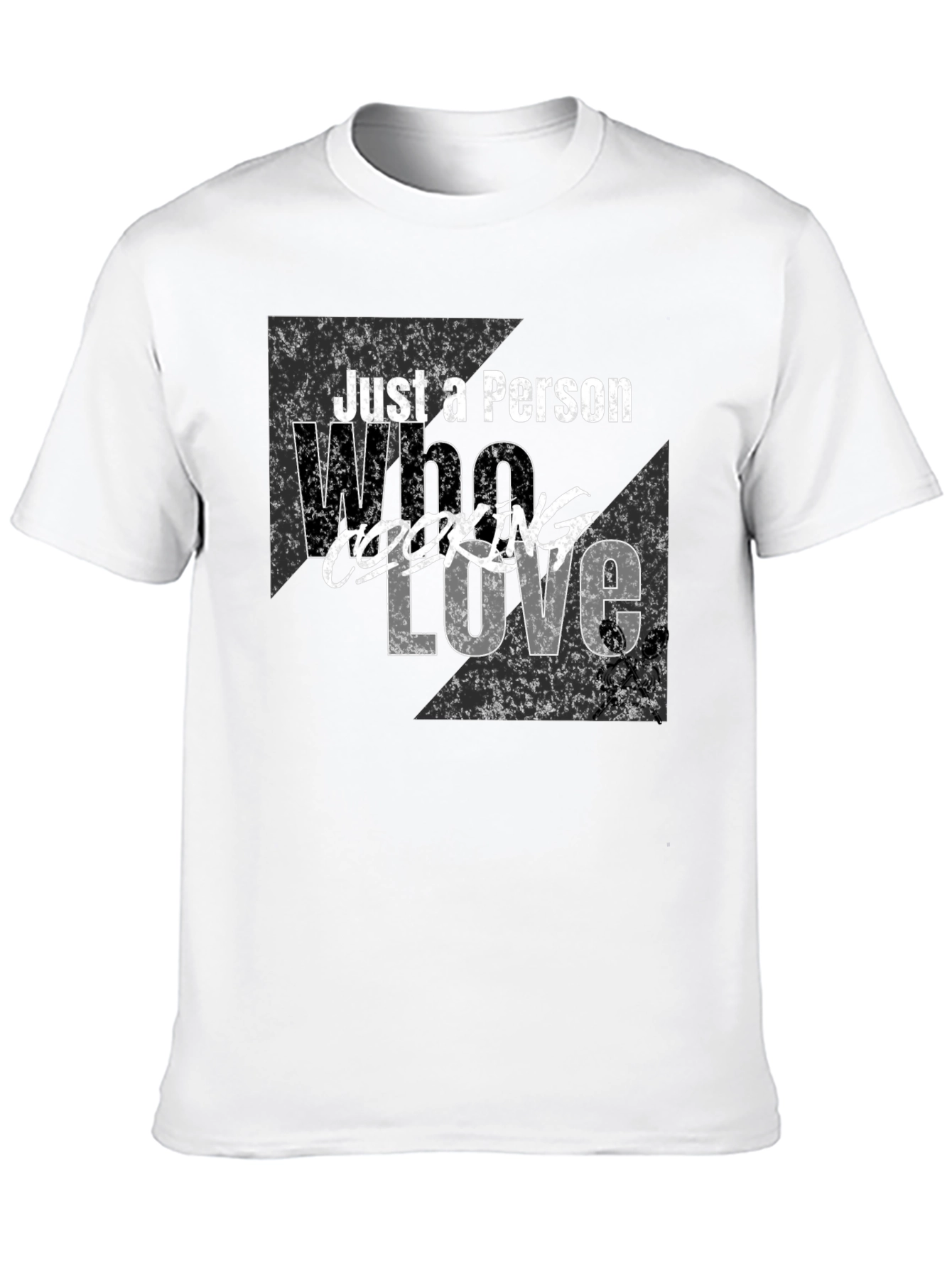 Just A Person Who Loves Cooking T-Shirt
