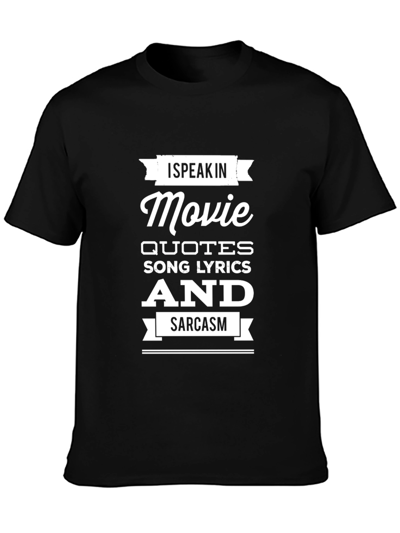 Movie Quotes & Sarcasm Black T-Shirt