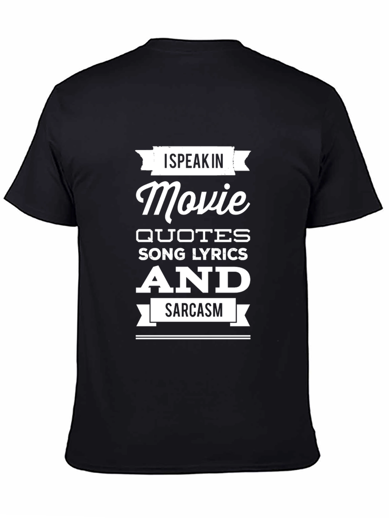 Movie Quotes & Sarcasm Black T-Shirt
