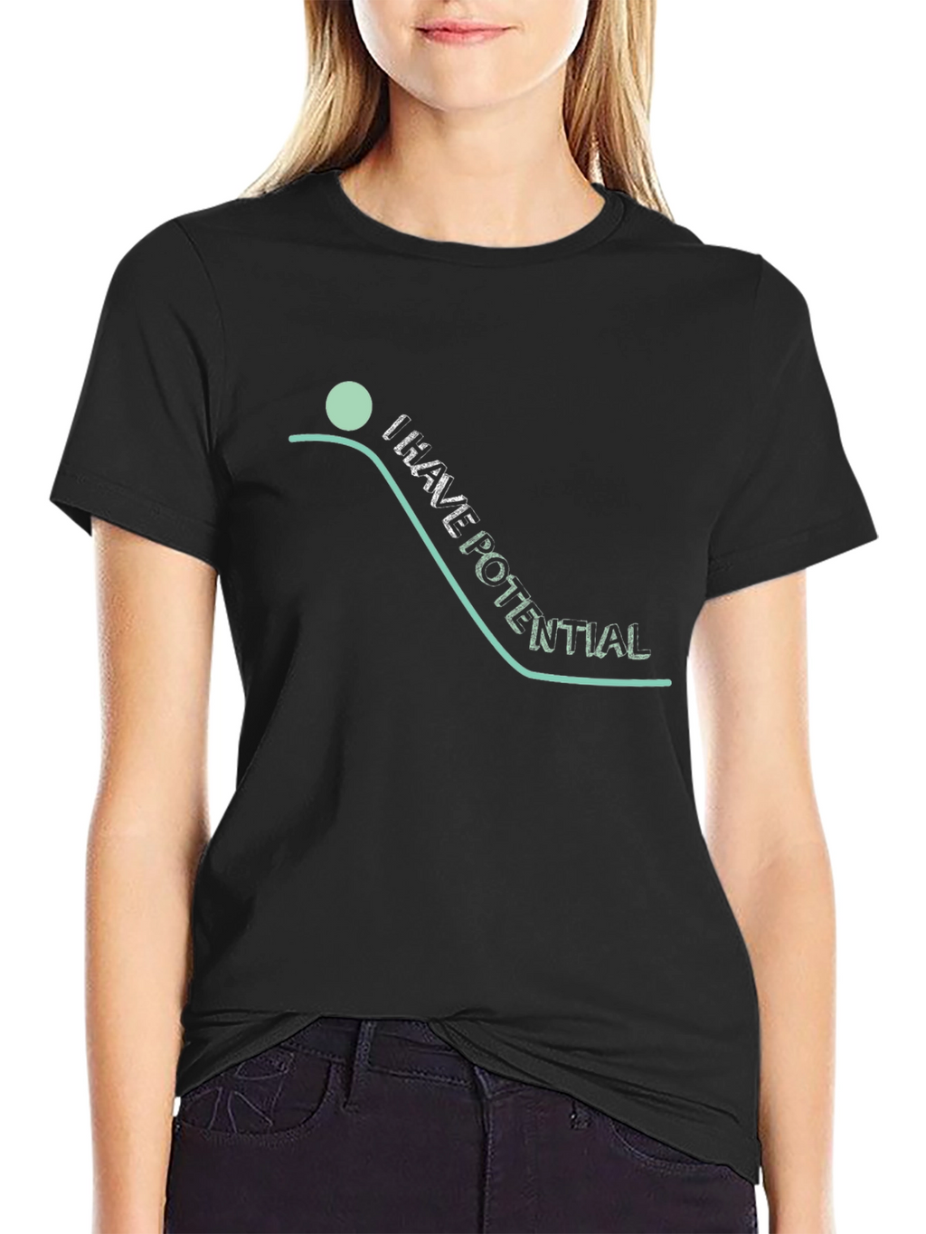 I Have Potential T-Shirt - Graphic Tee