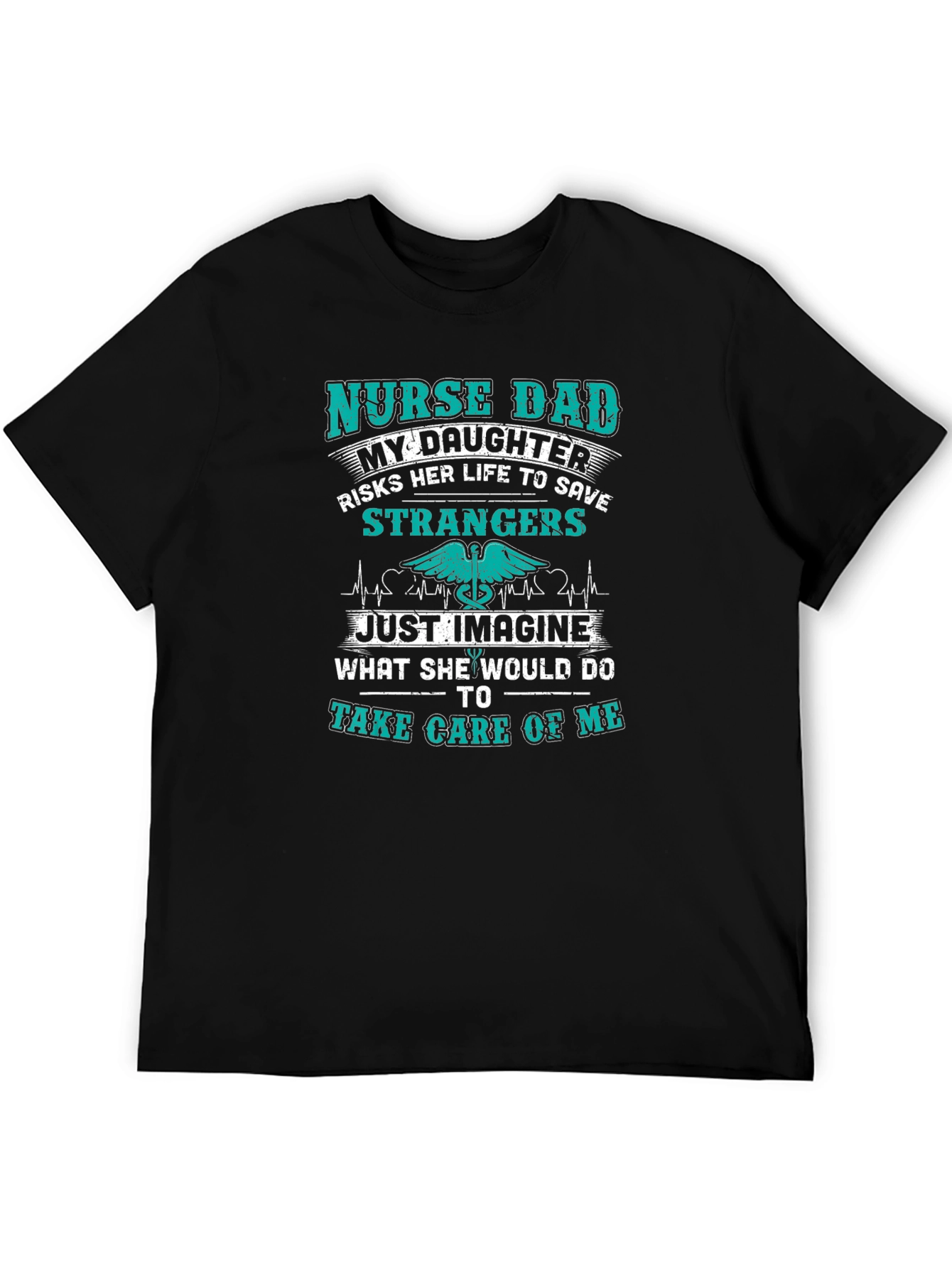 Nurse Dad My Daughter T-Shirt