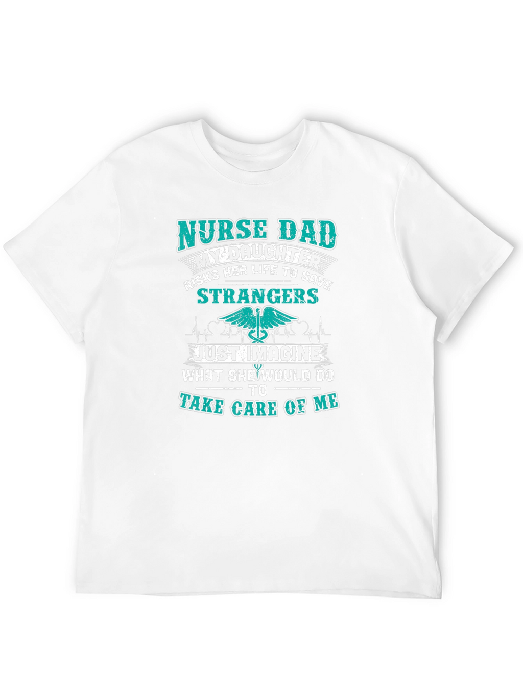 Nurse Dad My Daughter T-Shirt