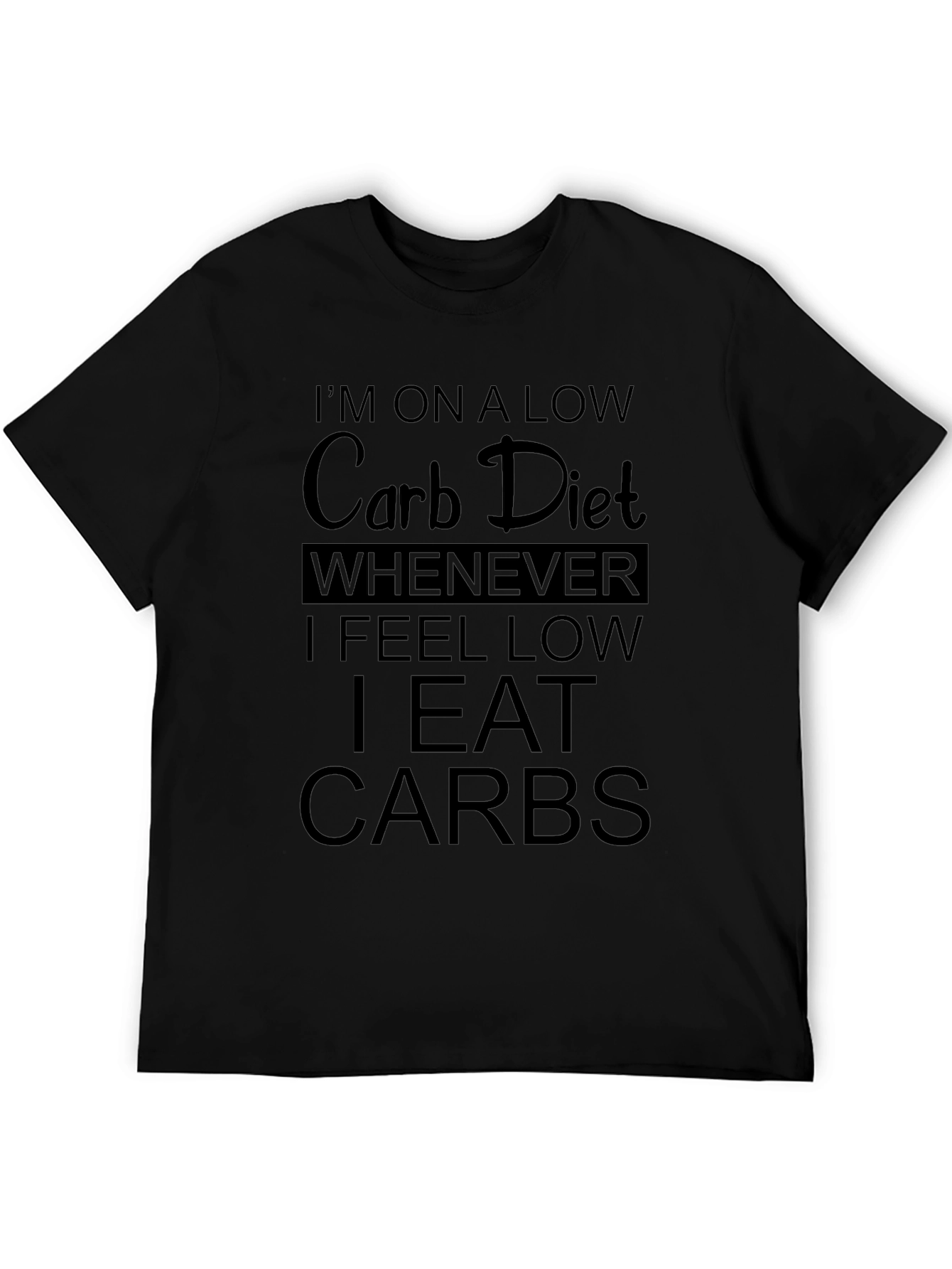 Low Carb Diet T-Shirt: Humor Comfort Style