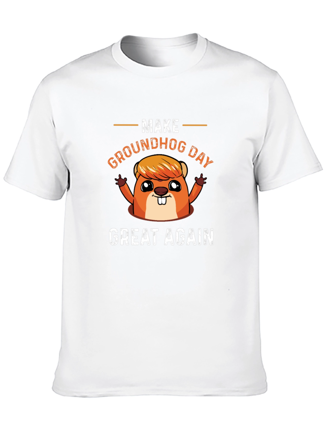 Make Groundhog Day Great Again Funny T-Shirt
