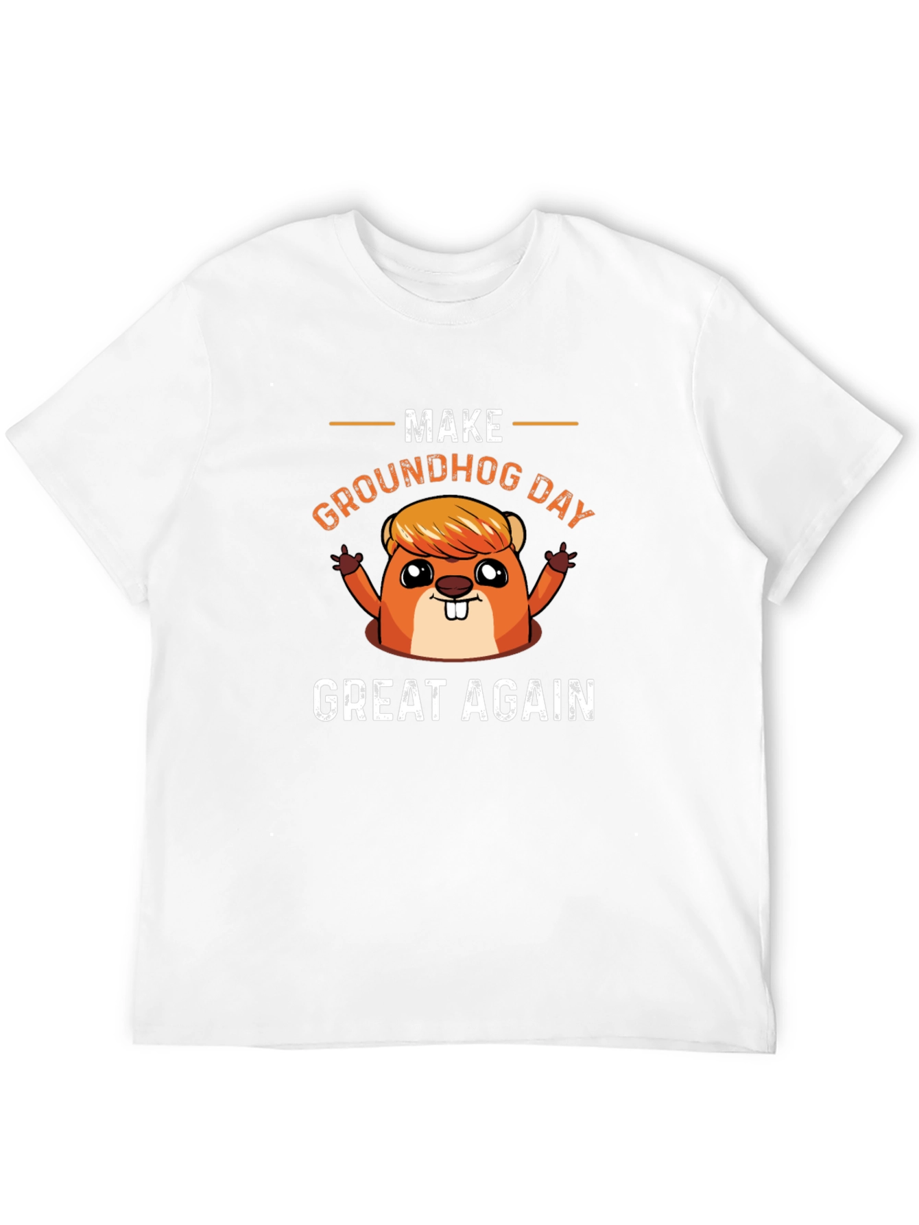 Make Groundhog Day Great Again Funny T-Shirt
