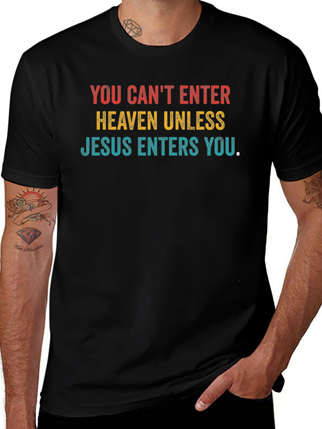 Jesus Enters You Graphic T-Shirt