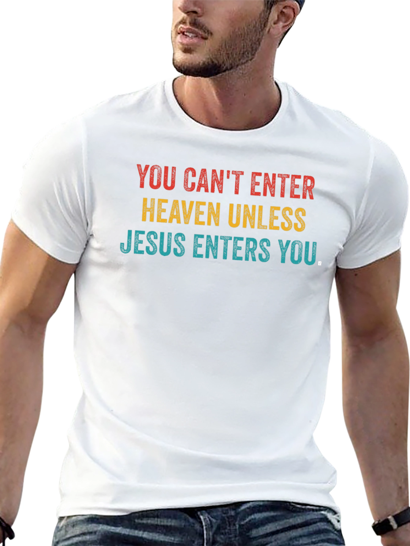 Jesus Enters You Graphic T-Shirt