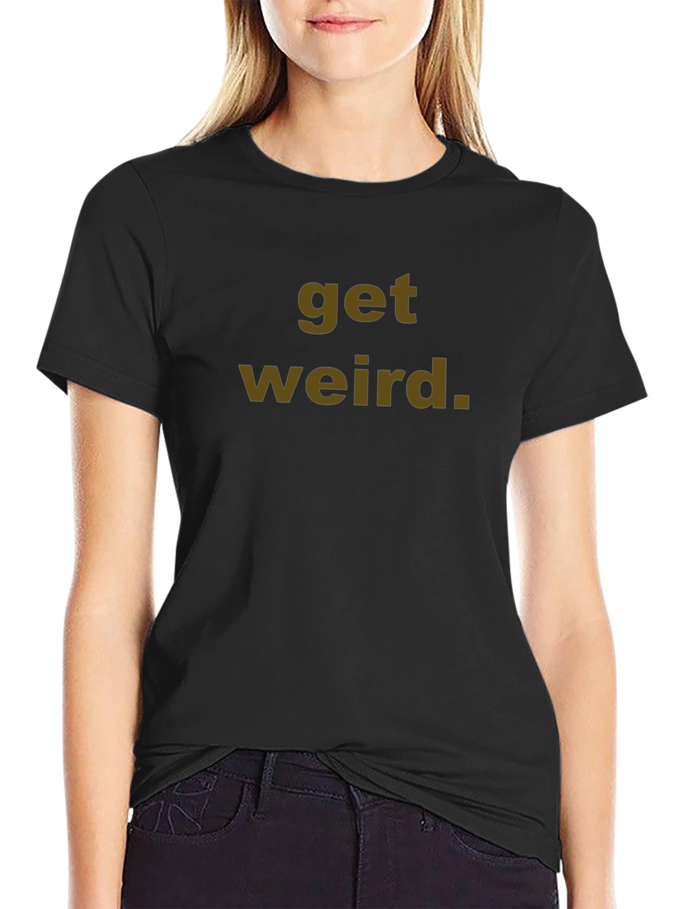 Get Weird Graphic Tee - Unisex Cotton T-Shirt