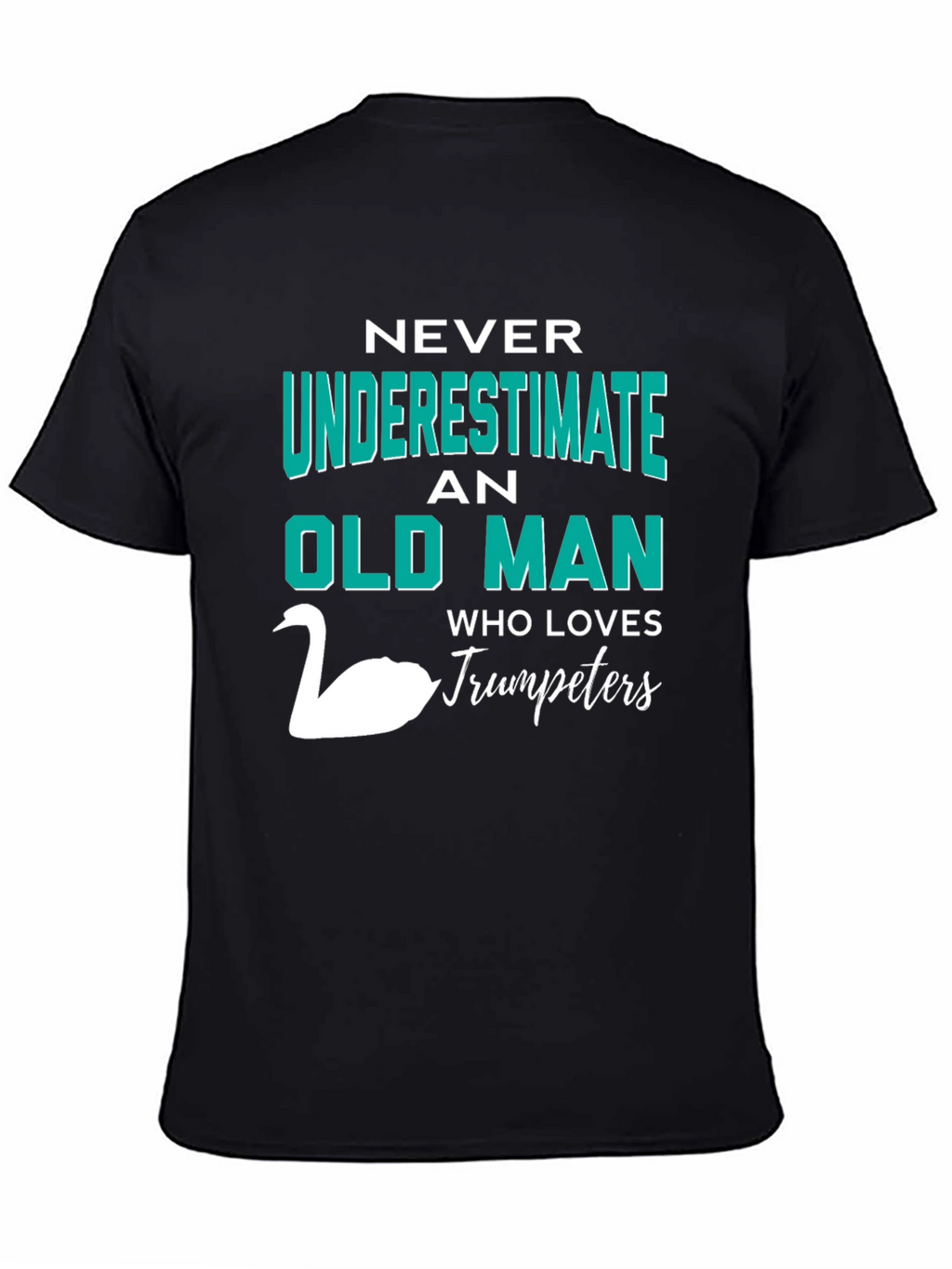 Never Underestimate Old Man Trumpeters T-Shirt