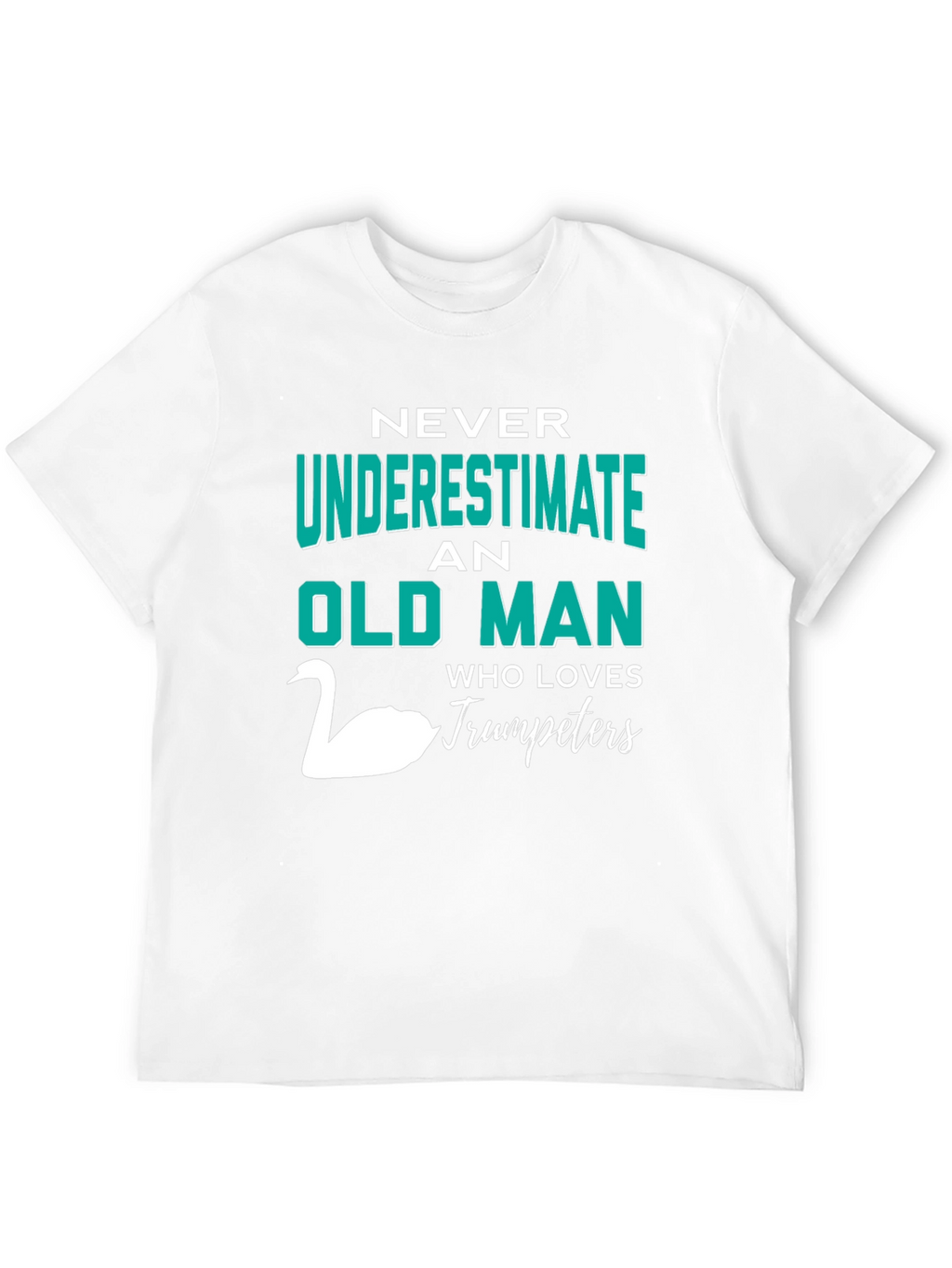Never Underestimate Old Man Trumpeters T-Shirt