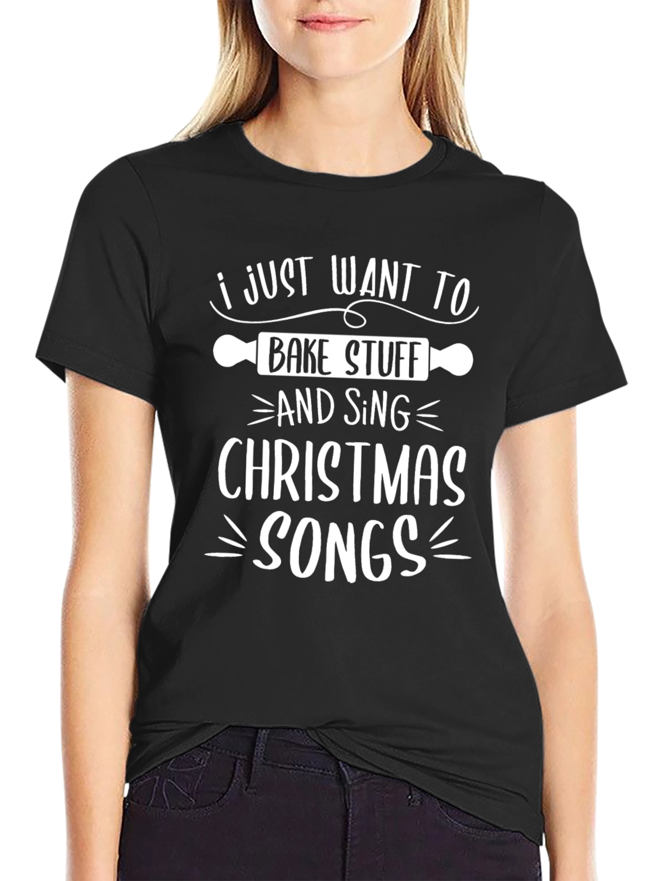 Bake Stuff & Sing Christmas Songs T-Shirt
