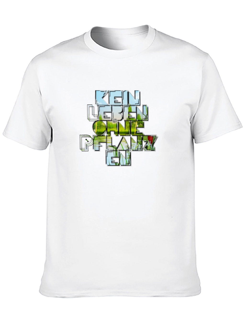 Kein Leben Ohne Pflanzen T-Shirt