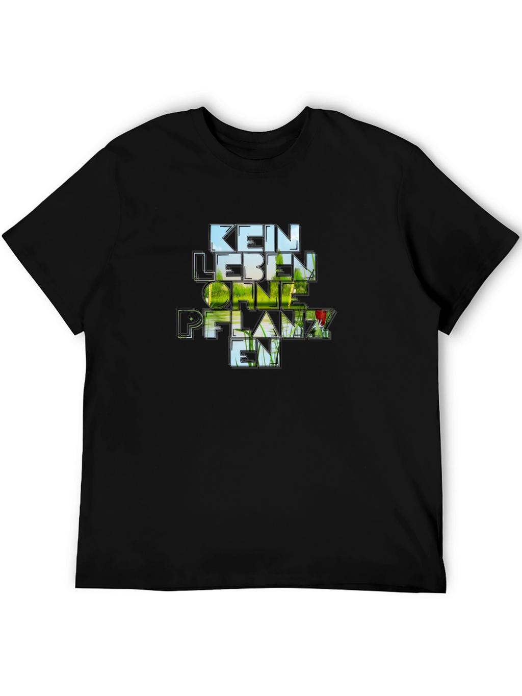 Kein Leben Ohne Pflanzen T-Shirt