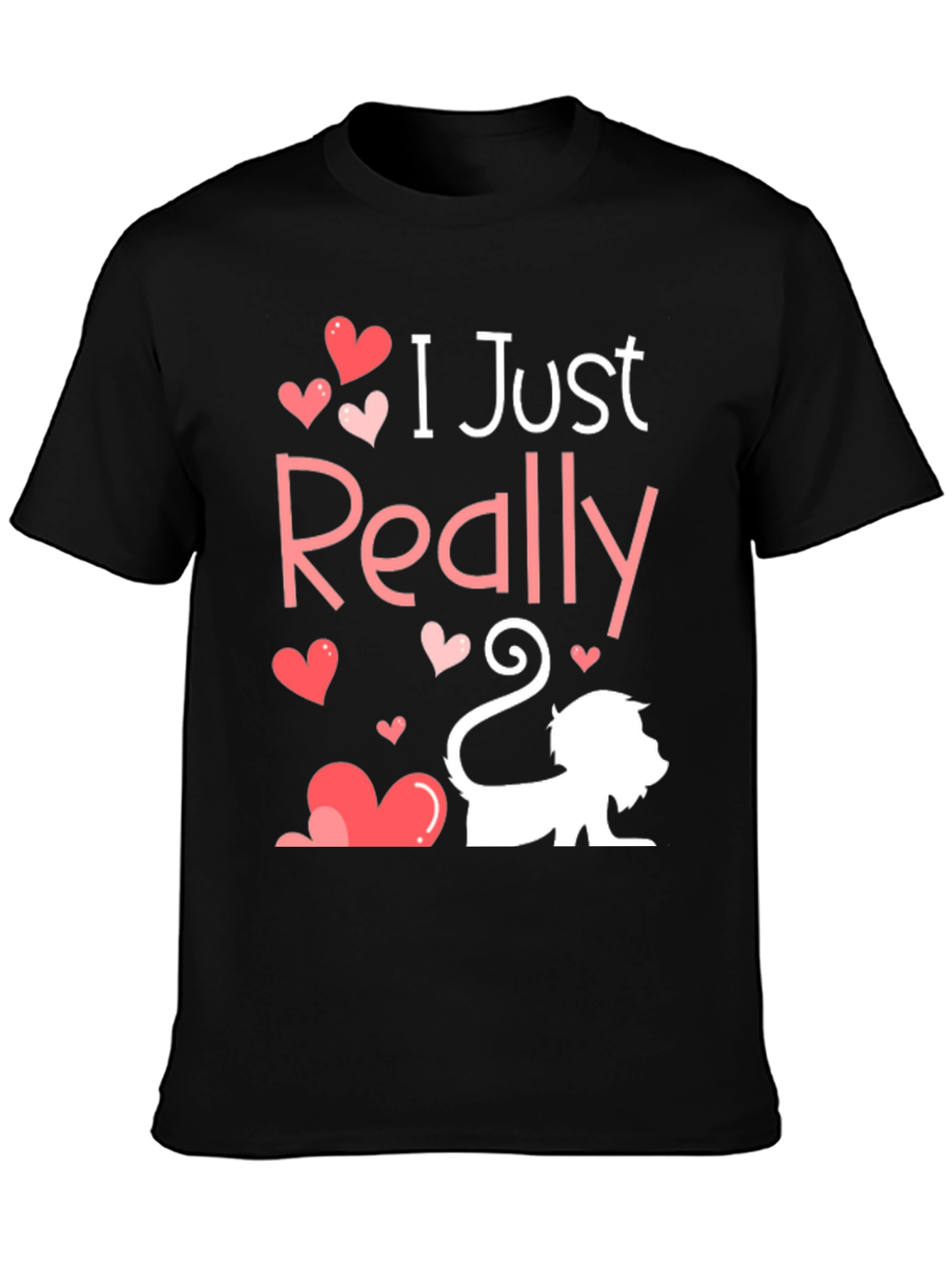 I Just Really Love Cats Tee - Valentines Day Gift