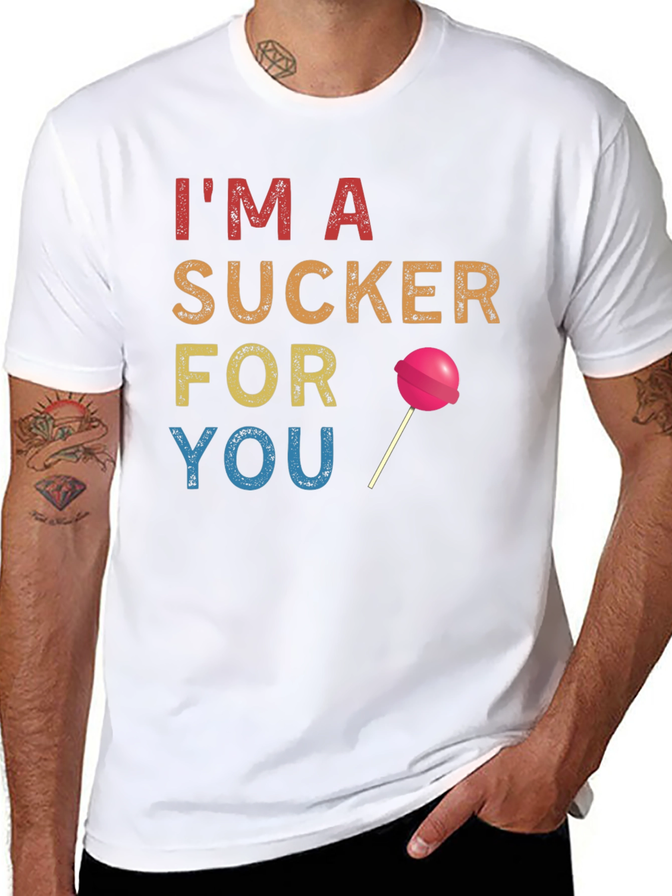 Im a Sucker for You T-Shirt