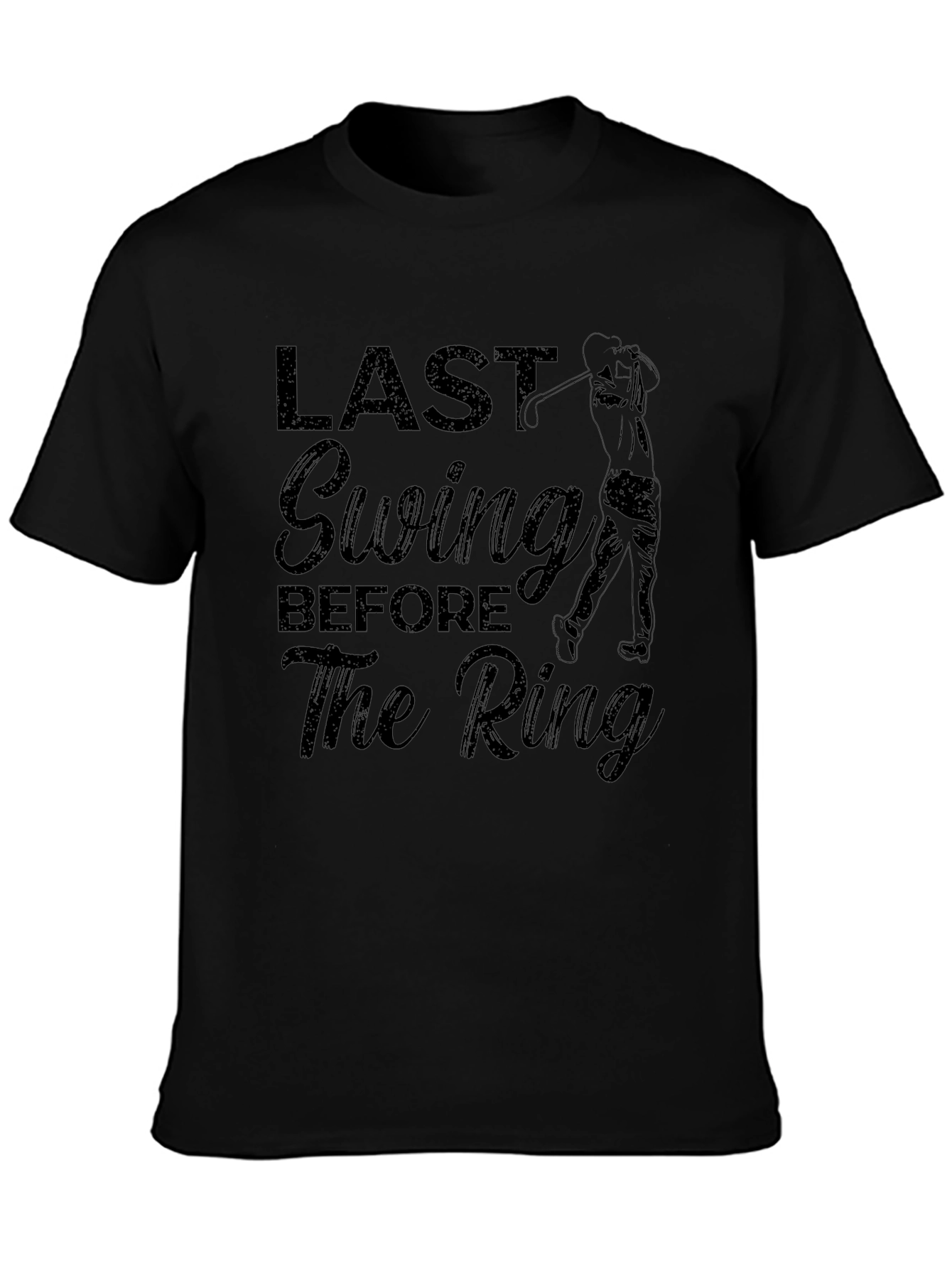 Last Swing Before the Ring - Golfer Groom T-Shirt