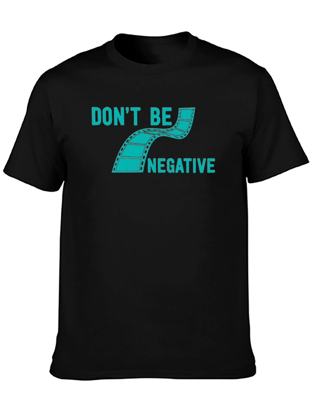 Dont Be Negative Graphic Tee - Black