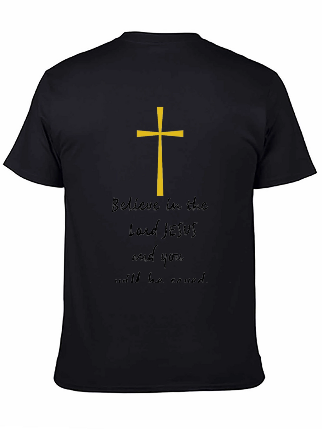 Believe in Lord Jesus Graphic Tee