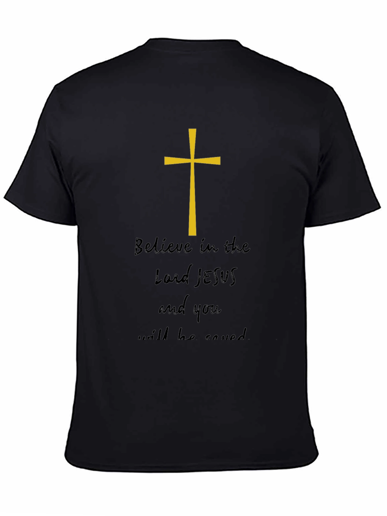 Believe in Lord Jesus Graphic Tee