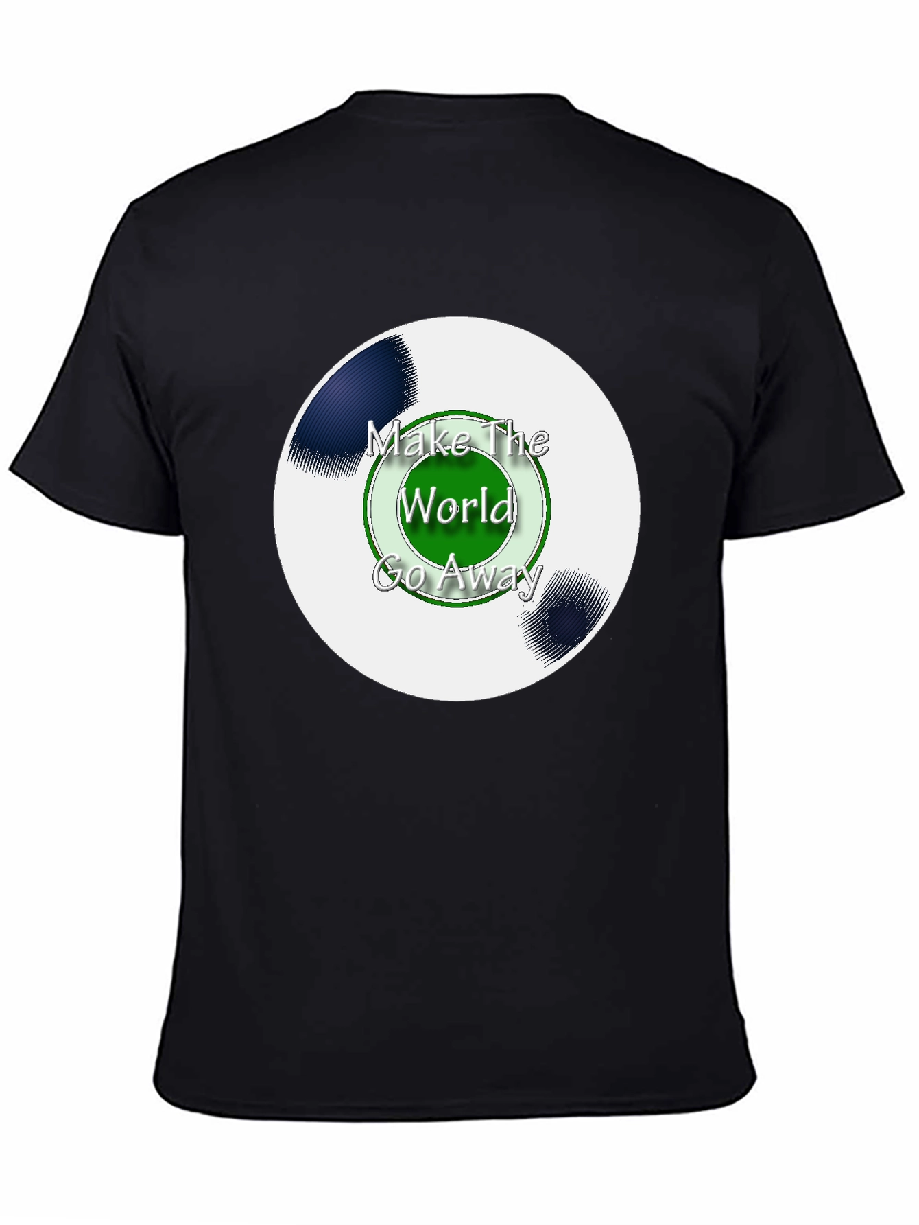 Make The World Go Away Graphic Tee