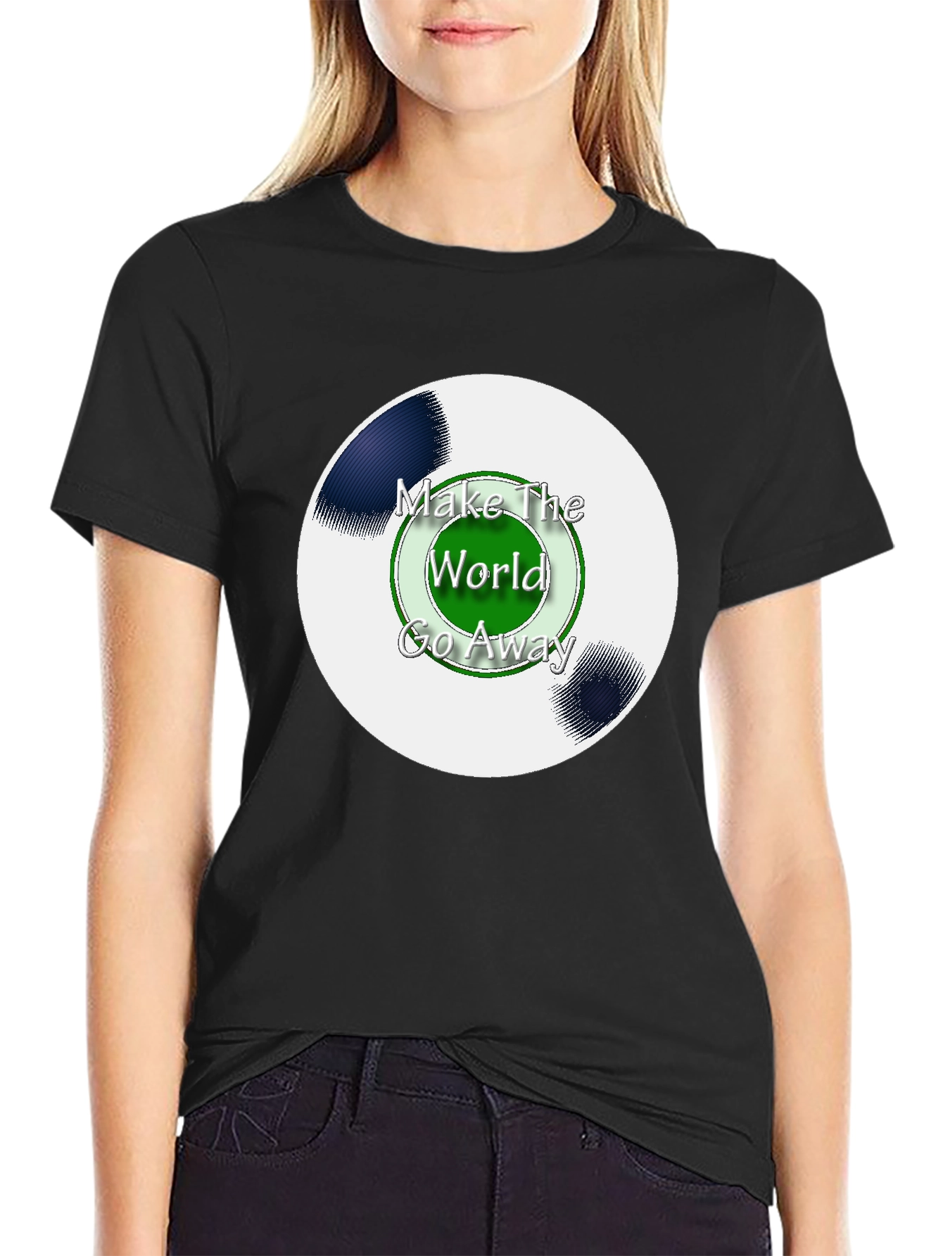 Make The World Go Away Graphic Tee