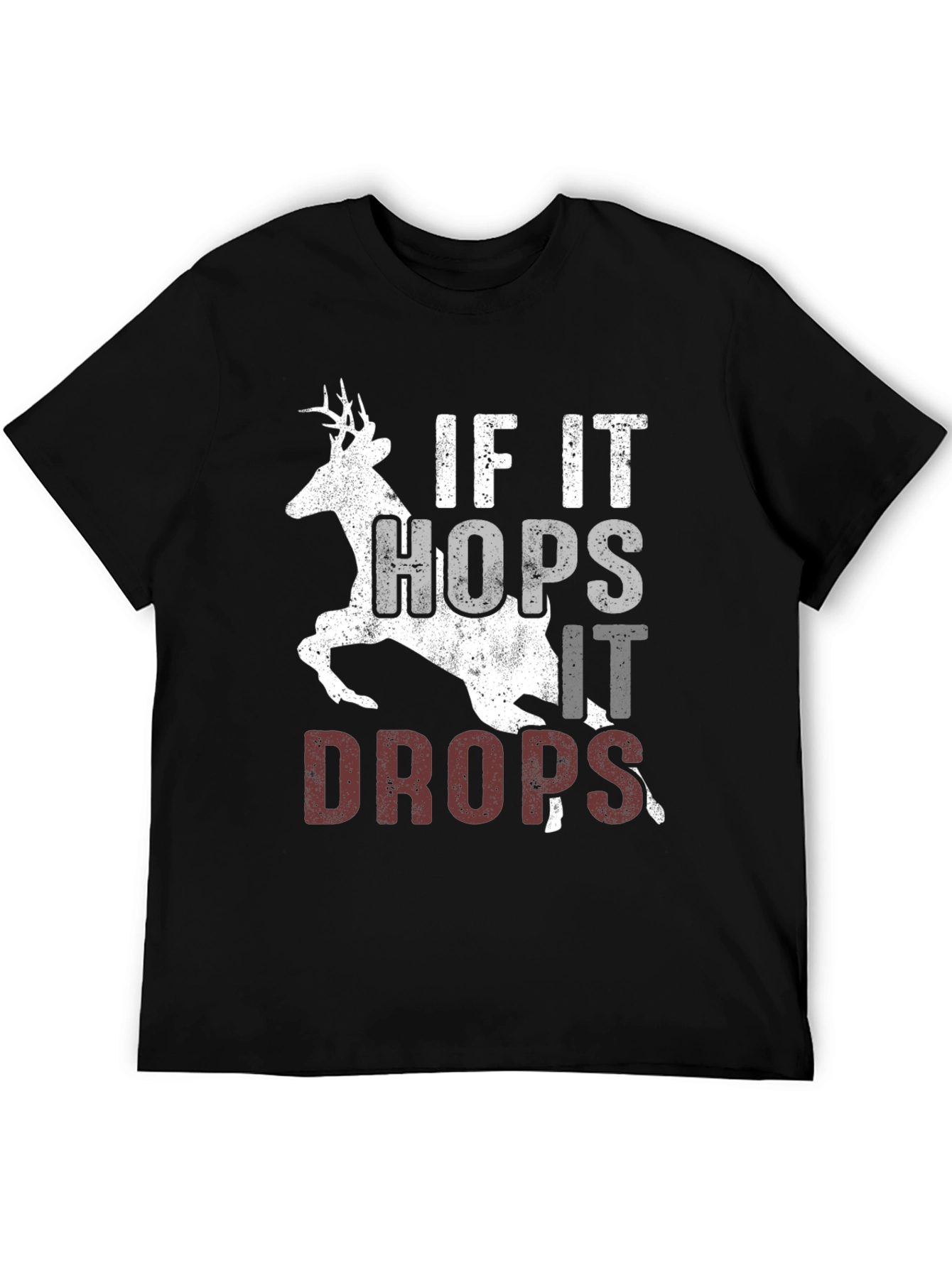 If It Hops It Drops Hunting T-Shirt