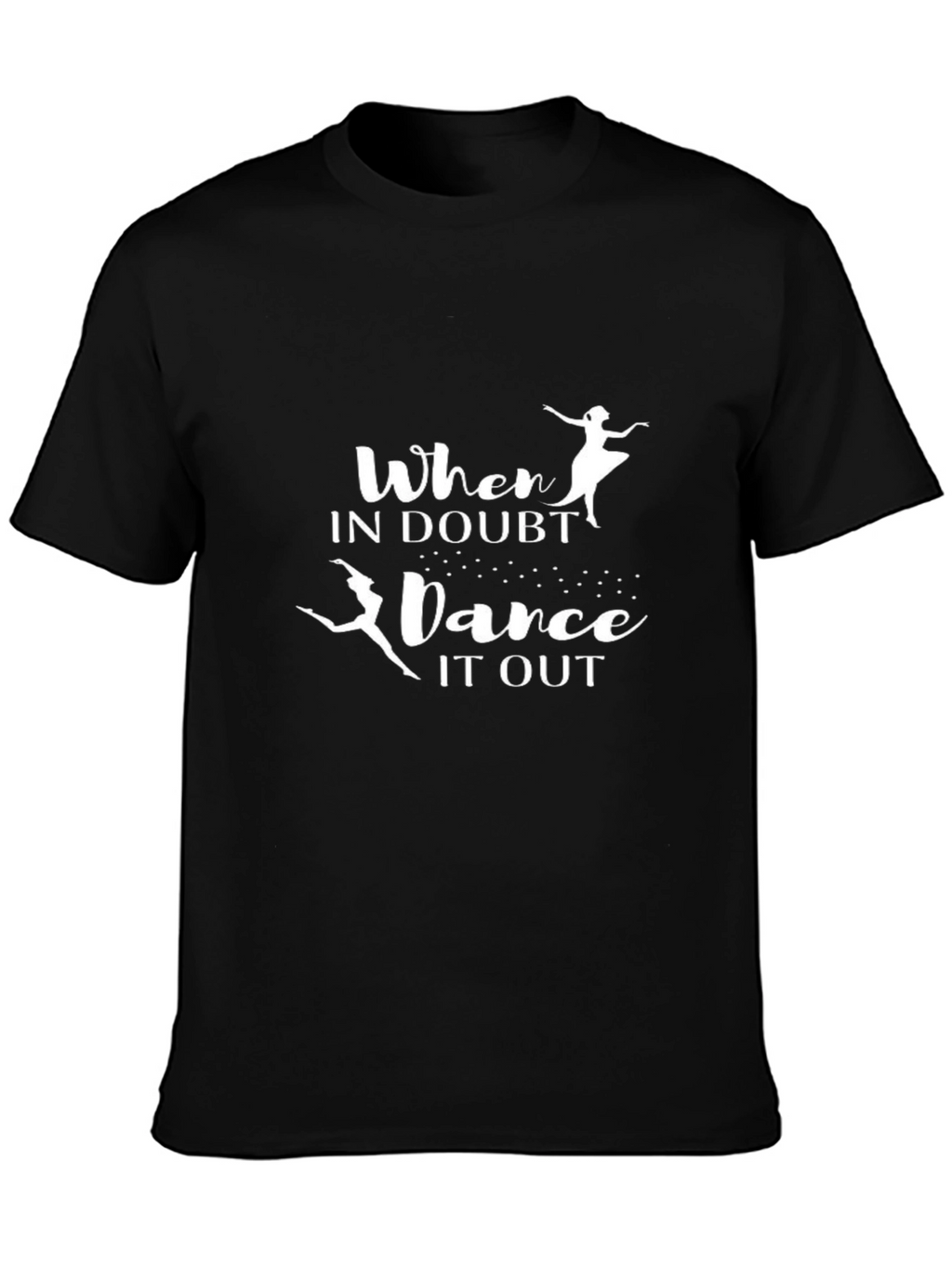 Dance It Out T-Shirt
