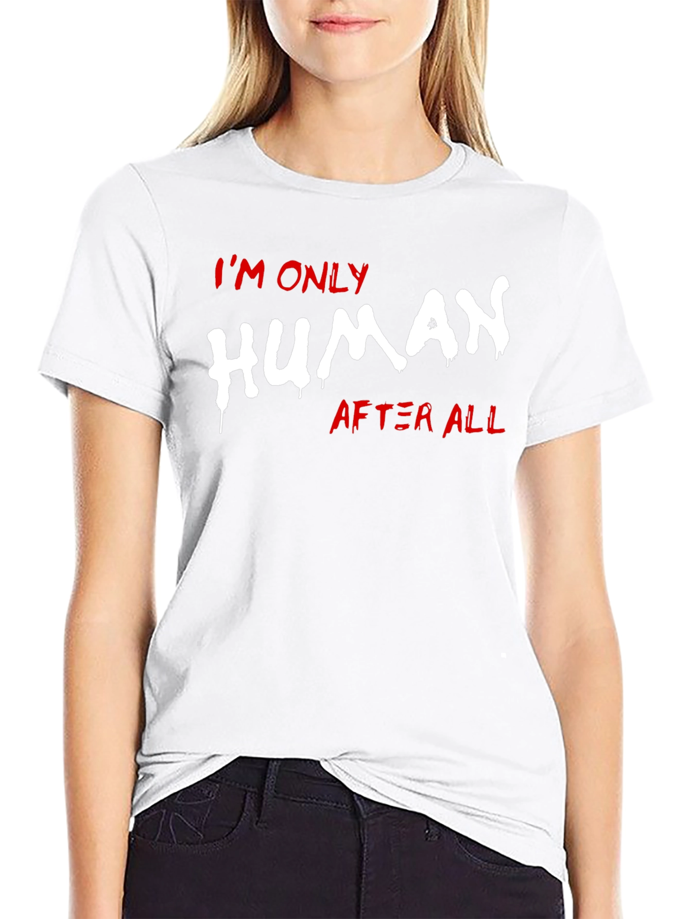 Im Only Human After All Graphic Tee